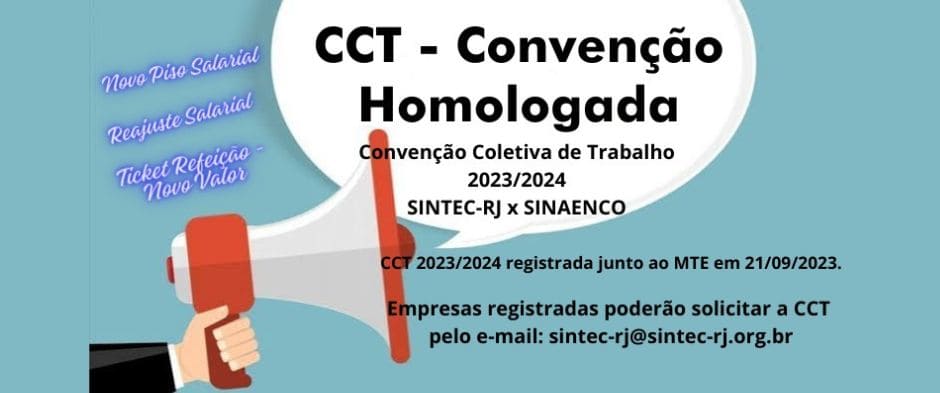 CCT - Convenção Homologada: SINTEC-RJ x SINAENCO